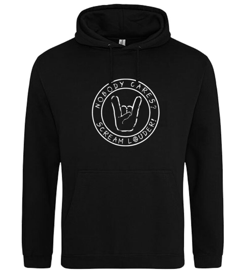ROCKZWERG® "Nobody cares? Scream louder!" Hoodie, schwarz