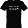 Kinder-T-Shirt-Papa-ist-in-wacken